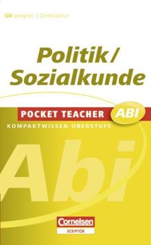 Pocket Teacher Abi - Sekundarstufe II: Politik/Sozialkunde