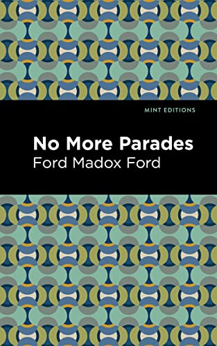 No More Parades (Mint Editions―Historical Fiction)