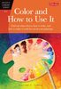 Color & How to Use It (Artist's Library Series)