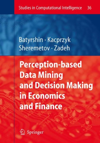 Perception-based Data Mining and Decision Making in Economics and Finance (Studies in Computational Intelligence)