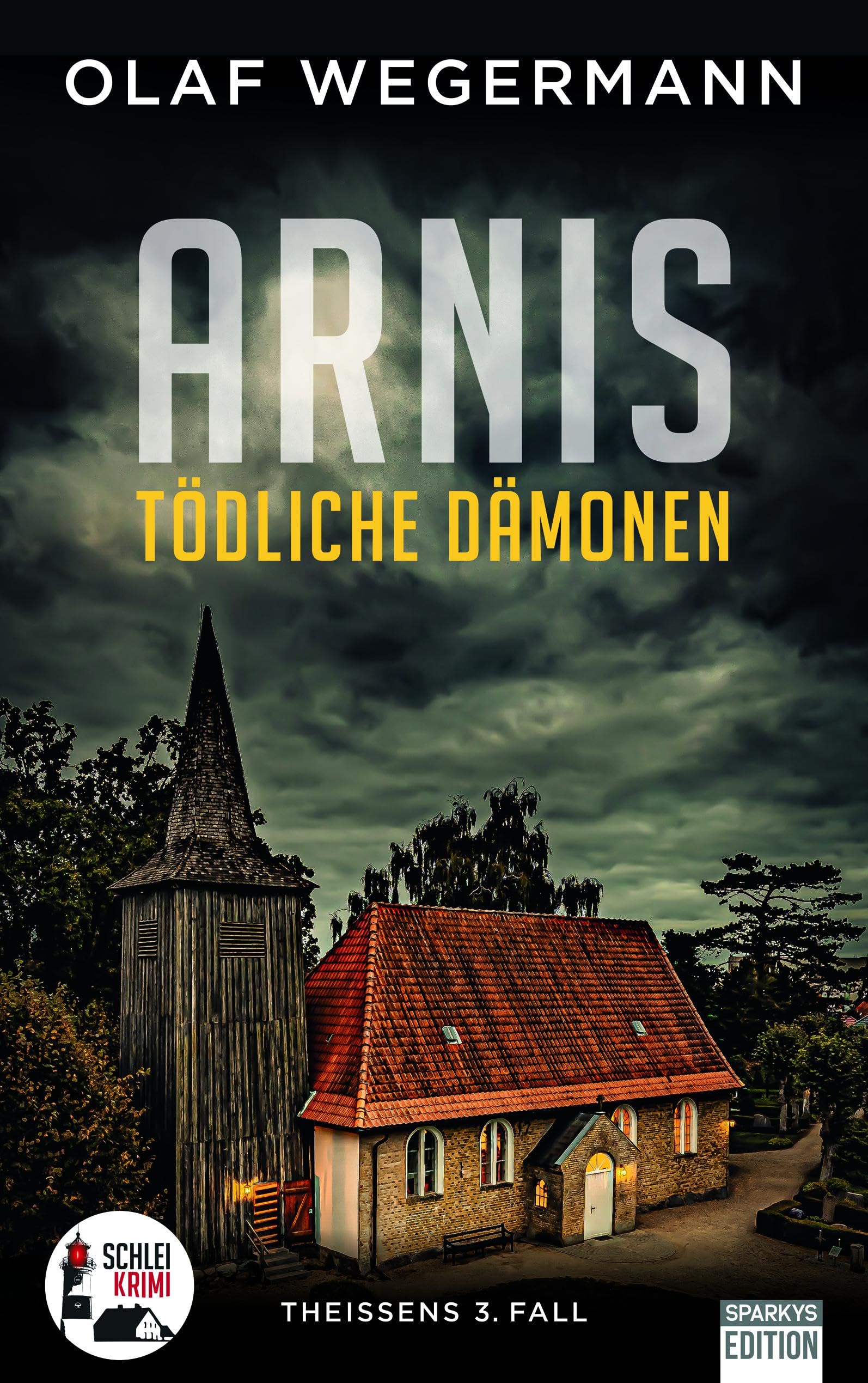 ARNIS - Tödliche Dämonen: Theissens 3. Fall (Schlei-Krimi)