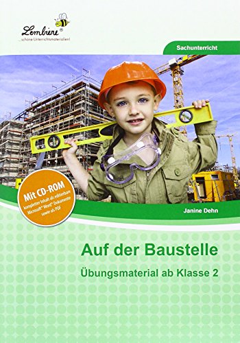 Auf der Baustelle. Grundschule, Sachunterricht, Klasse 2-4