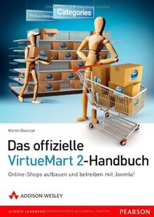 Das offizielle VirtueMart 2-Buch - Online-Shops aufbauen und betreiben mit Joomla! (Open Source Library)