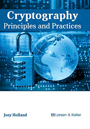 Cryptography: Principles and Practices