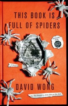 This Book is Full of Spiders: Seriously Dude Don't Touch it