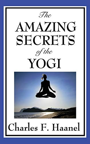The Amazing Secrets of the Yogi (Great love stories of the world, Band 11)