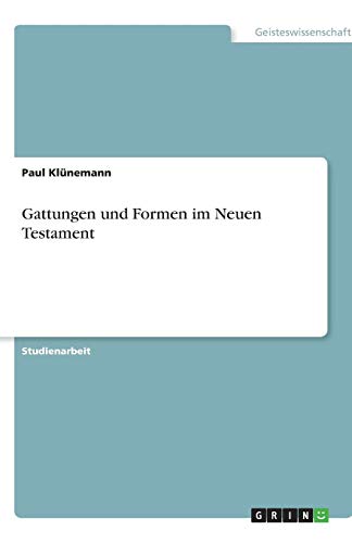 Gattungen und Formen im Neuen Testament