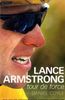 Lance Armstrong: Tour De Force