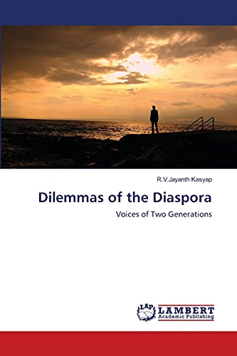 Dilemmas of the Diaspora: Voices of Two Generations