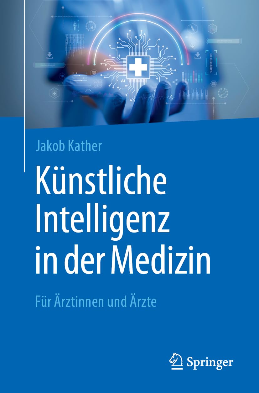 Künstliche Intelligenz in der Medizin: Für Ärztinnen und Ärzte