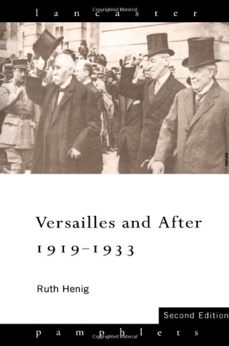 Versailles and After, 1919-1933 (Lancaster Pamphlets)