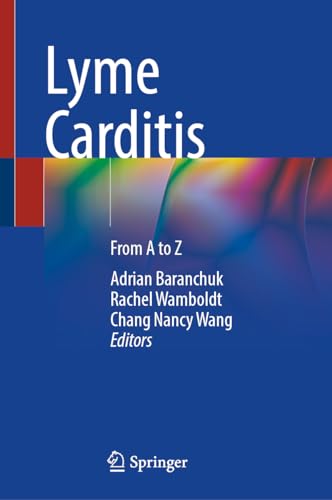 Lyme Carditis: From A to Z