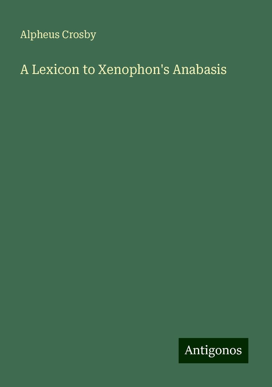 A Lexicon to Xenophon's Anabasis