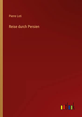 Reise durch Persien