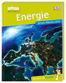 memo Wissen entdecken. Energie: Strom, Wärme, Licht. Das Buch mit Poster!