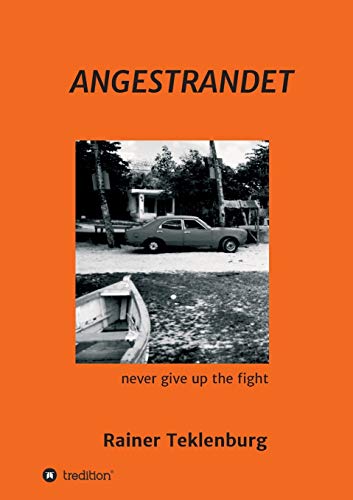 ANGESTRANDET: Never give up the fight