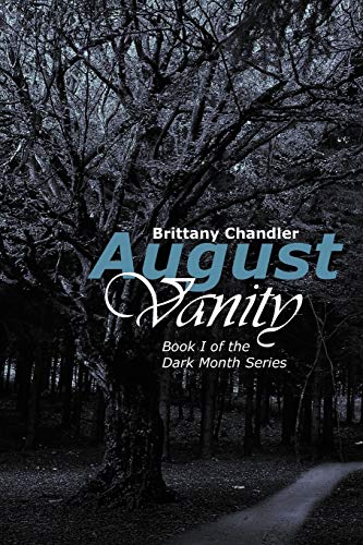 August Vanity: Book I of the Dark Month Series