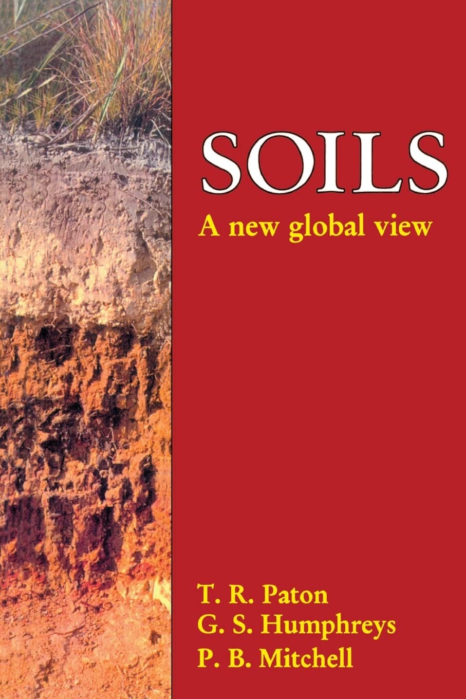 Paton, Thomas Ronal R Soils, A New Global View