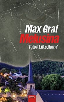 Tatort Lützelburg: Melusina
