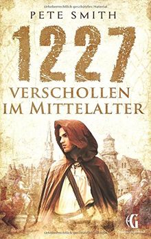 1227 Verschollen im Mittelalter