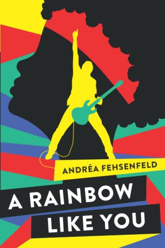 A Rainbow Like You