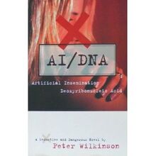AI-DNA: Artificial Insemination/Deoxyribonucleic Acid