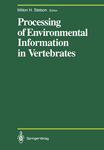 Processing of Environmental Information in Vertebrates (Proceedings in Life Sciences)