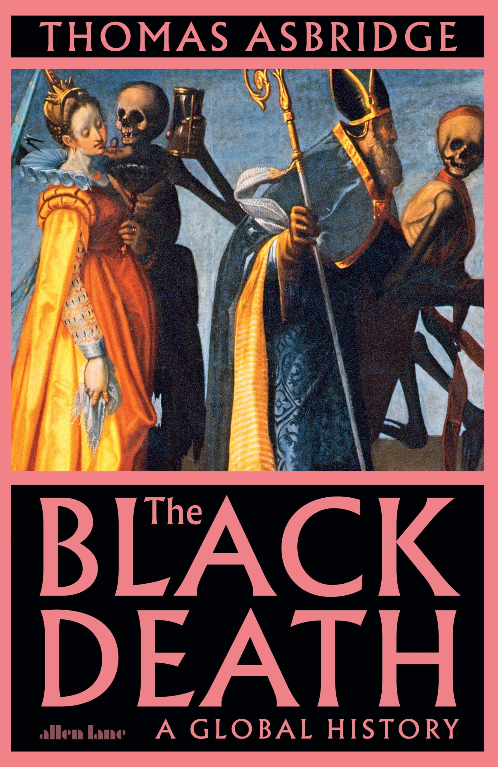 Asbridge, Thomas: The Black Death
