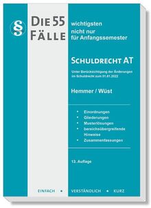 Die 55 wichtigsten Fälle Schuldrecht AT (Skripten - Zivilrecht): Nicht nur für Anfangssemester