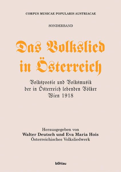 Popularis Corpus musicae popularis Austriacae, Sonderbd. : Das Volkslied in ...