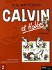 Calvin et Hobbes l'Intégrale, Tome 2 : Chou bi dou wouah ; Quelque chose bave sous le lit !