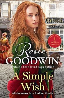 A Simple Wish: A Heartwarming and Uplifiting Saga from Bestselling Author Rosie Goodwin (Precious Stones)