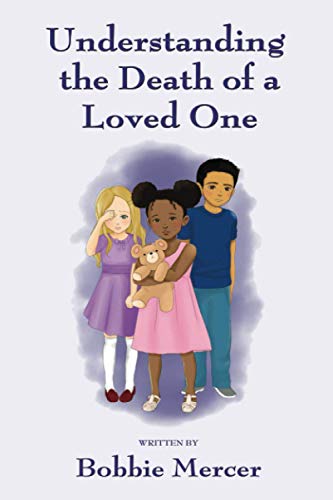 Understanding the Death of a Loved One