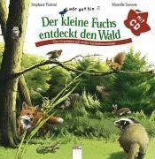 Der kleine Fuchs entdeckt den Wald