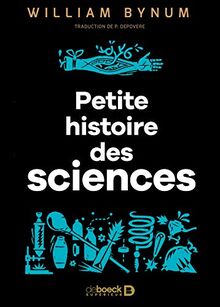 Une petite histoire des sciences