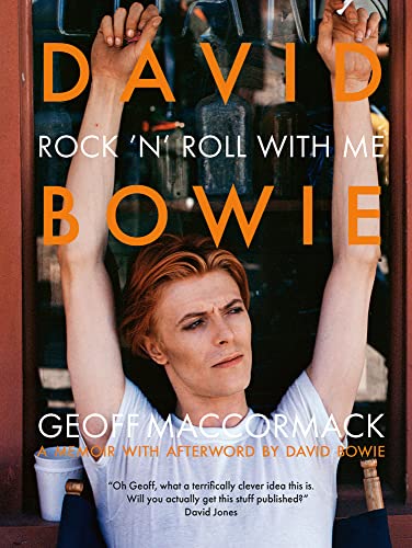 Geoff MacCormack David Bowie, Rock ’n’ Roll With Me