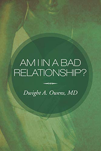 Am I in a Bad Relationship?: Dating 101