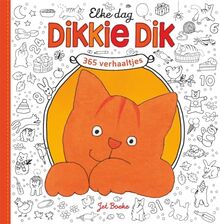 Elke dag Dikkie Dik: 365 verhaaltjes