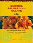 Saucen, Salsas und Salate