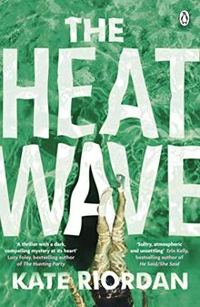 The Heatwave: The tense psychological suspense that everyone is reading this summer