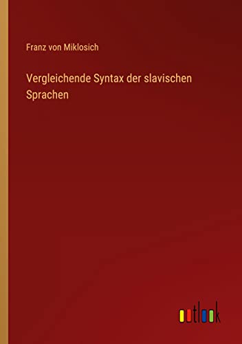 Vergleichende Syntax der slavischen Sprachen