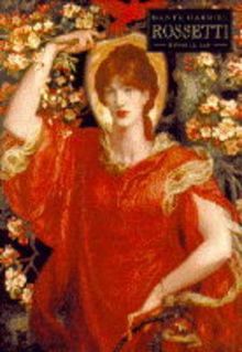 Dante Gabriel Rossetti (Pre-Raphaelite painters series)