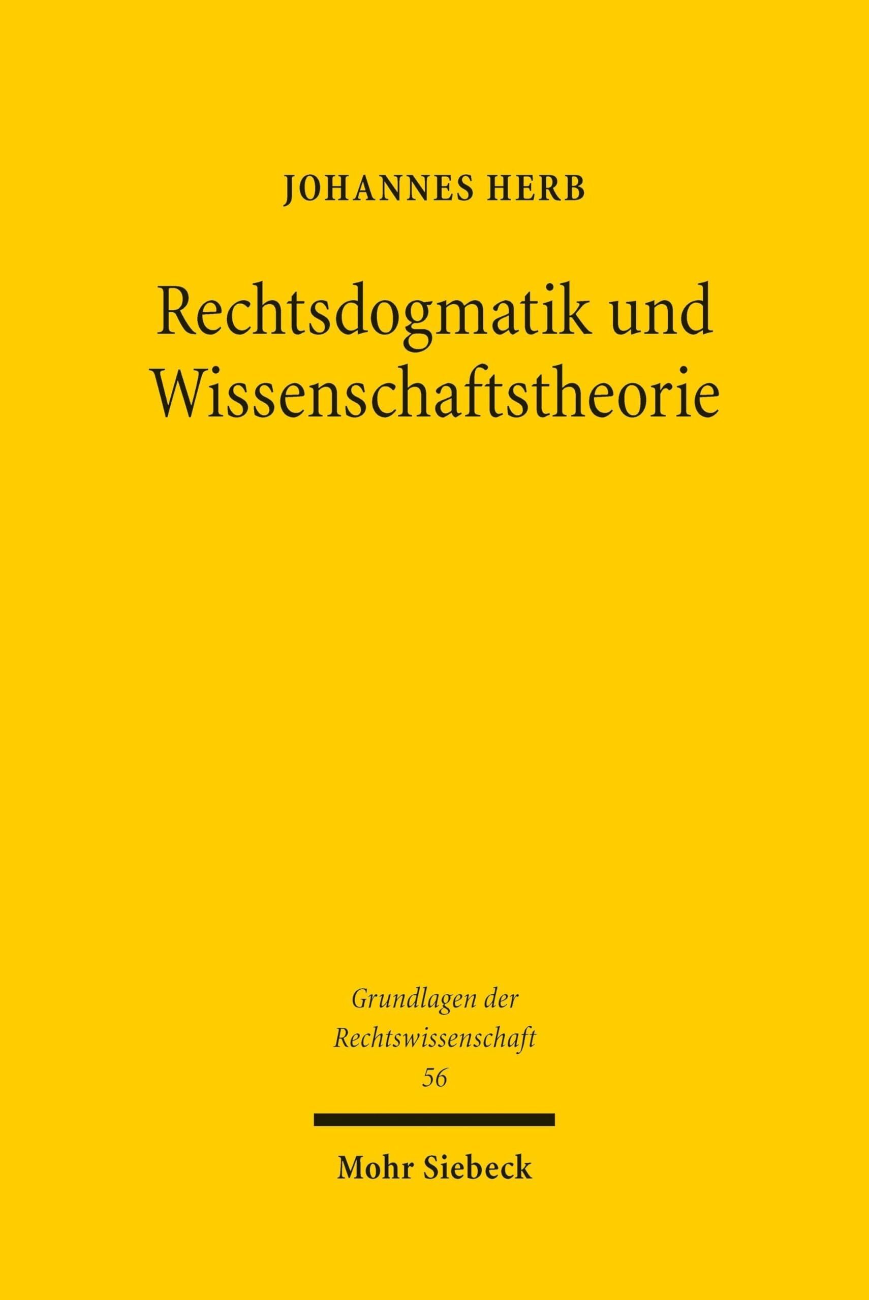 Rechtsdogmatik und Wissenschaftstheorie - Neuware