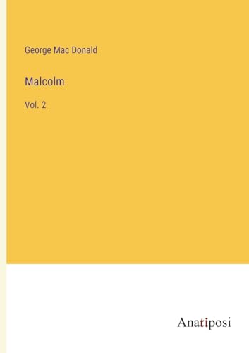 Malcolm: Vol. 2