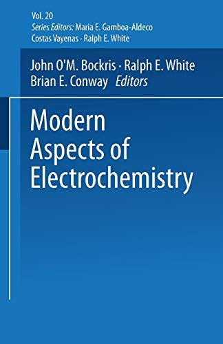 Modern Aspects of Electrochemistry No. 20 (Modern Aspects of Electrochemistry, 20, Band 20)