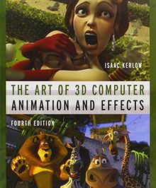 The Art of 3D Computer Animation and Effects