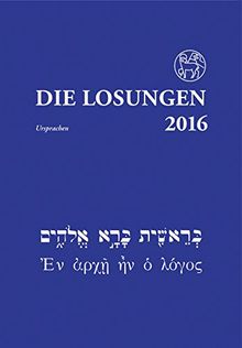 Die Losungen 2016 - Deutschland / Die Losungen 2016: Losungen in der Ursprache