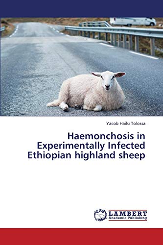 Haemonchosis in Experimentally Infected Ethiopian highland sheep