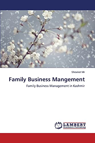 Family Business Mangement: Family Business Management in Kashmir
