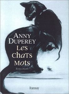 Les chats mots : textes choisis